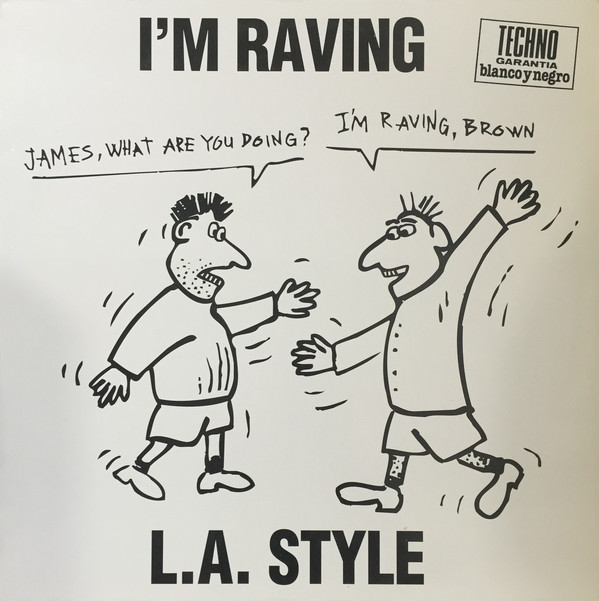 (24030) L.A. Style ‎– I'm Raving