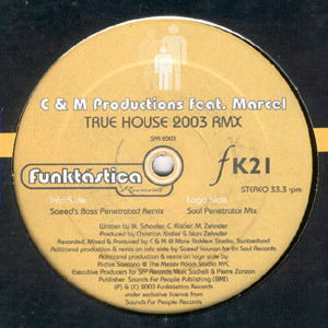 (CUB2694) C & M Productions ‎– True House (2003 Remixes)