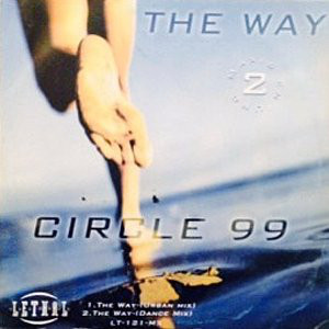(SG69) Circle 99 / Robin (6) ‎– The Way / Flames Of Love