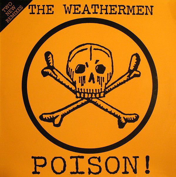 (RIV128) The Weathermen ‎– Poison! (Two New Remixes)
