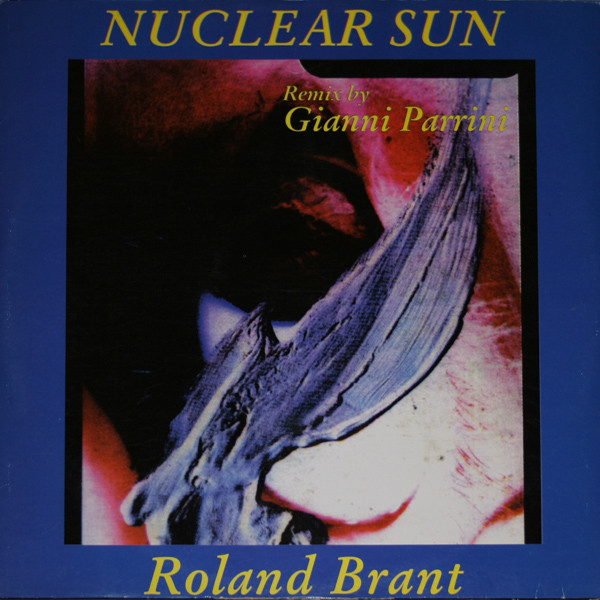 (23222) Roland Brant ‎– Nuclear Sun (Remix)