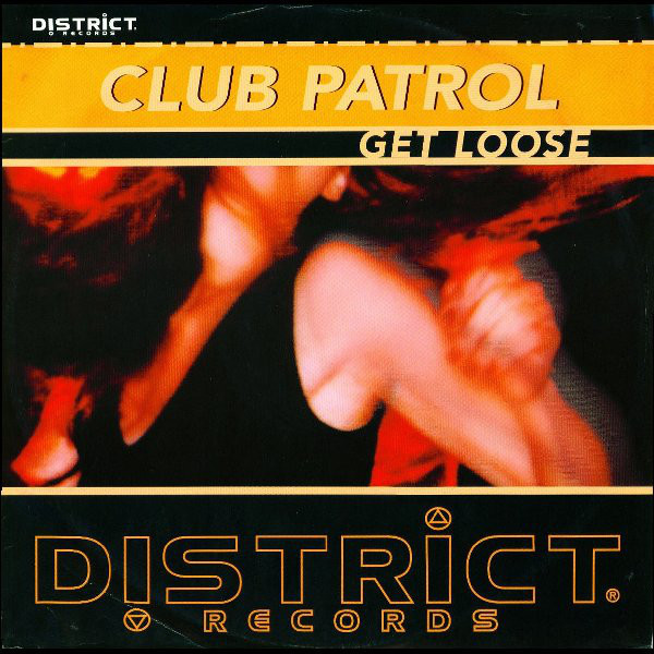 (28194) Club Patrol ‎– Get Loose