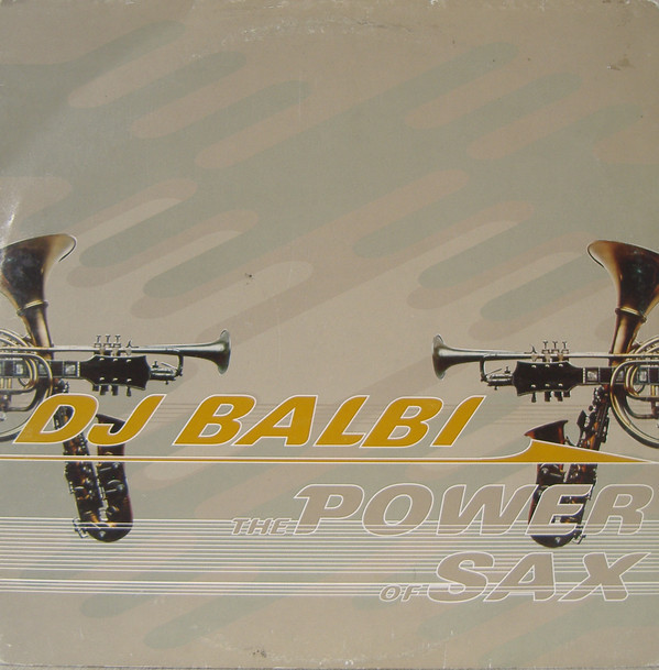 (CM1291) DJ Balbi ‎– The Power Of Sax