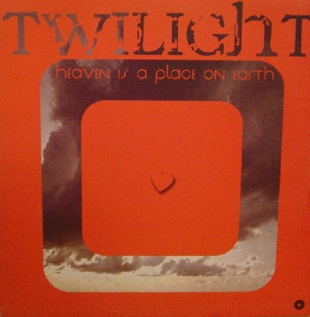 (24822) Twilight ‎– Heaven Is a Place On Earth