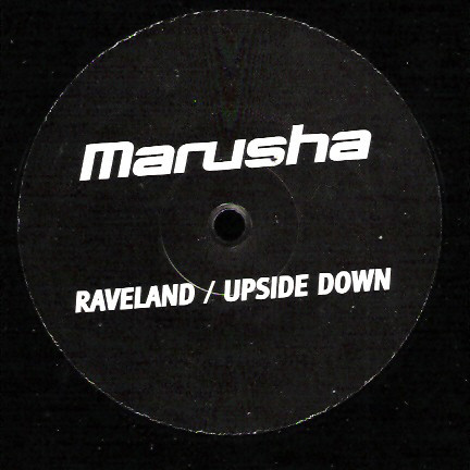 (CUB1965) Marusha ‎– Raveland / Upside Down
