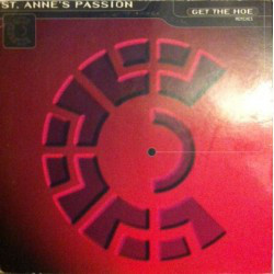 (25263) St. Anne's Passion ‎– Get The Hoe (Remixes)