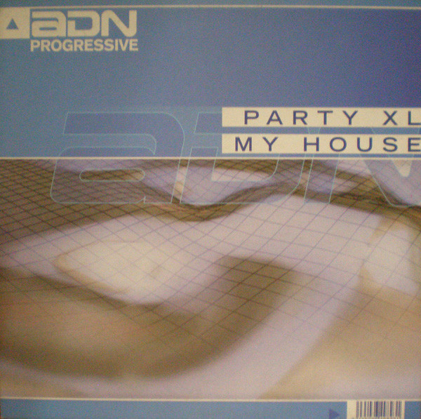 (27220) Party XL ‎– My House