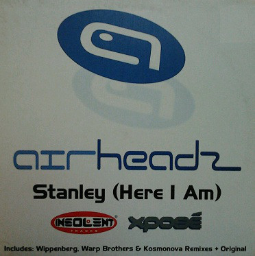 (CUB0678) Airheadz ‎– Stanley (Here I Am)