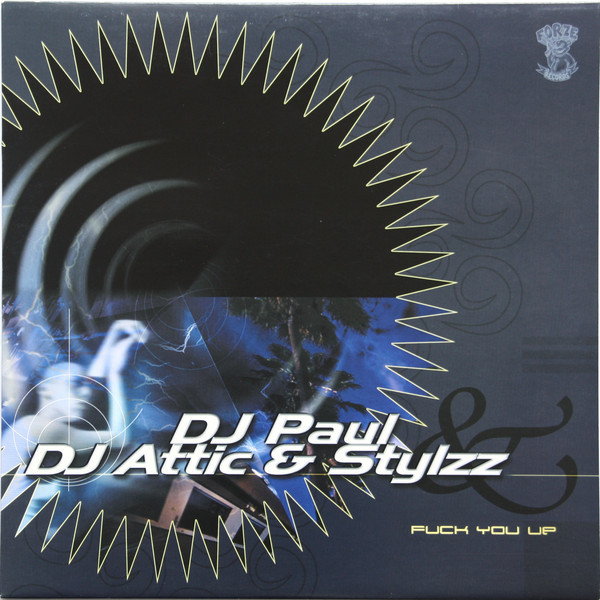 (MUT94) DJ Paul & DJ Attic & Stylzz – Fuck You Up