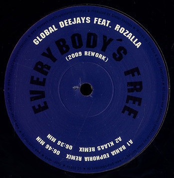 (P0216) Global Deejays Feat. Rozalla ‎– Everybody's Free (2009 Rework)