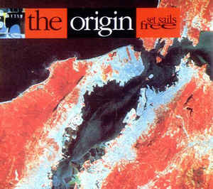 The Origin ‎– Set Sails Free