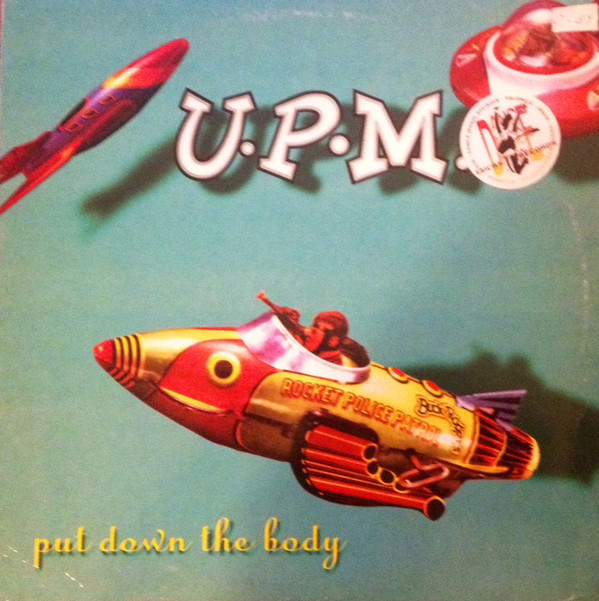 (CUB1264) U.P.M. ‎– Put Down The Body
