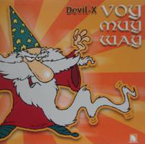 (10337) Devil-X ‎– Voy Muy Way