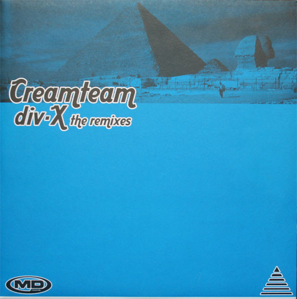 (0552) CreamTeam ‎– Div X (The Remixes)
