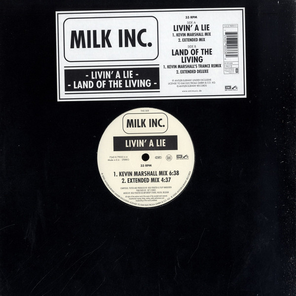 (8687) Milk Inc – Livin' A Lie / Land Of The Living