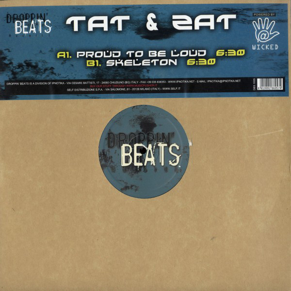 (BS226) Tat & Zat ‎– Proud To Be Loud / Skeleton