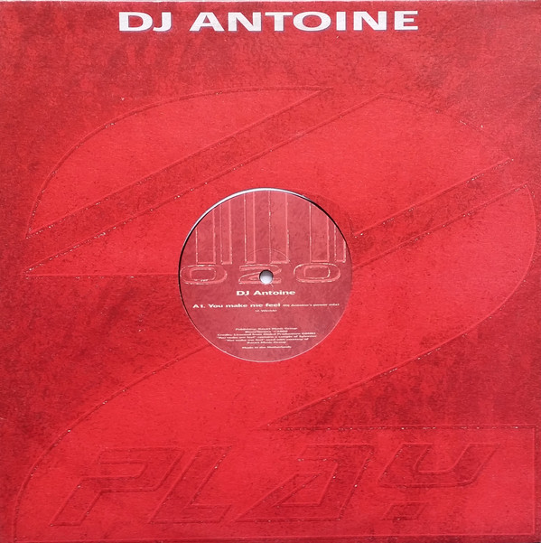 (26050) DJ Antoine ‎– You Make Me Feel