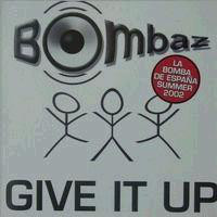 (R288) Bombaz – Give It Up