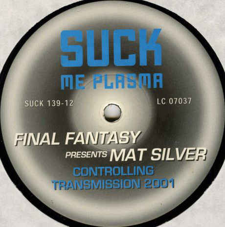 (CUB1949) Final Fantasy Presents Mat Silver ‎– Controlling Transmission 2001
