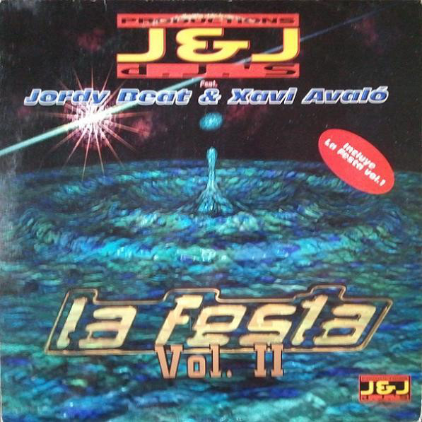 (26977) J&J D.J.'s Feat. Jordy Beat & Xavi Avaló ‎– La Festa Vol. II