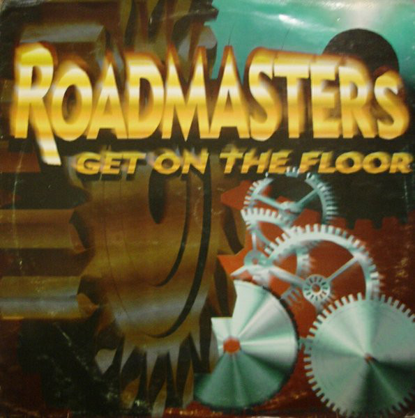 (CM1423) Roadmasters ‎– Get On The Floor