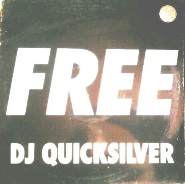 (19346) DJ Quicksilver ‎– Free