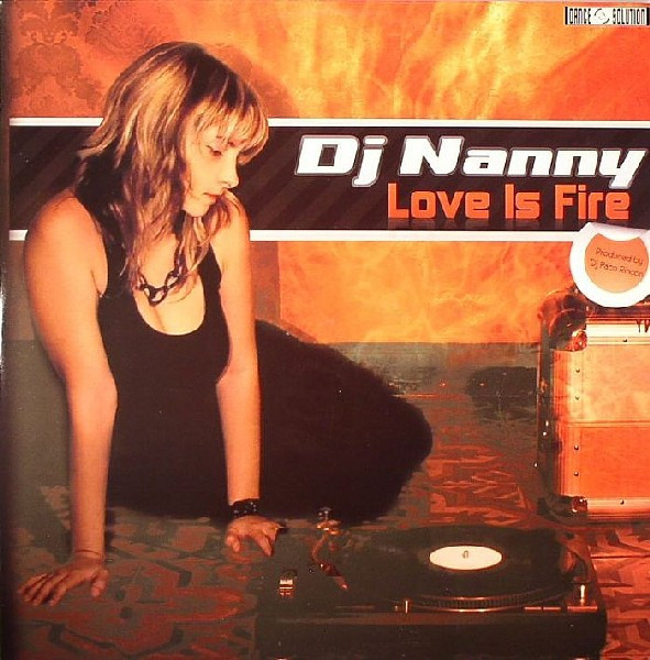 (NS405) DJ Nanny – Love Is Fire