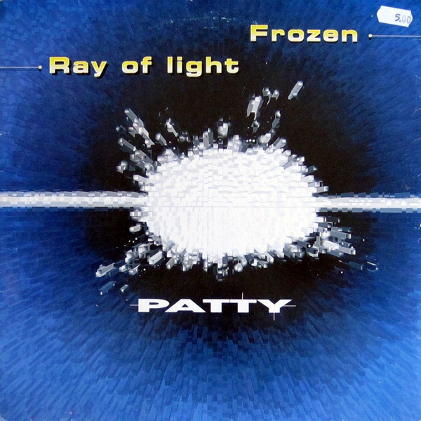 (30371) Patty ‎– Ray Of Light / Frozen