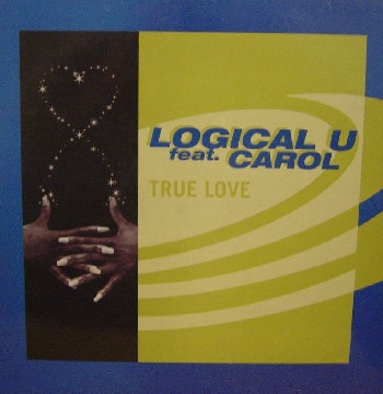(V051) Logical U Feat. Carol ‎– True Love