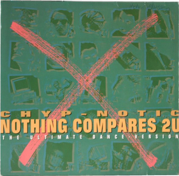 (A1111) Chyp-Notic ‎– Nothing Compares 2U (The Ultimate Dance-Version)