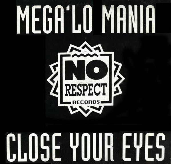 (25177) Mega'Lo Mania ‎– Close Your Eyes