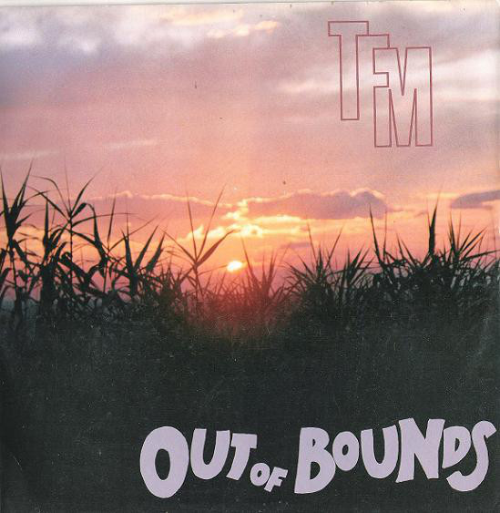 (CMD54) TFM ‎– Out Of Bounds