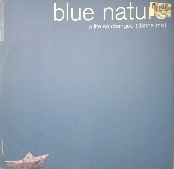 (26588) Blue Nature ‎– A Life So Changed (Dance Mix)