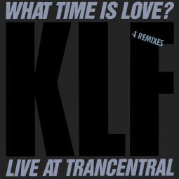 (CUB2243) The KLF ‎– What Time Is Love? (Live At Trancentral)
