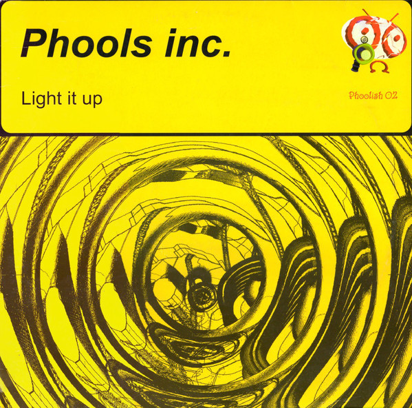 (CO142) Phools Inc ‎– Light It Up