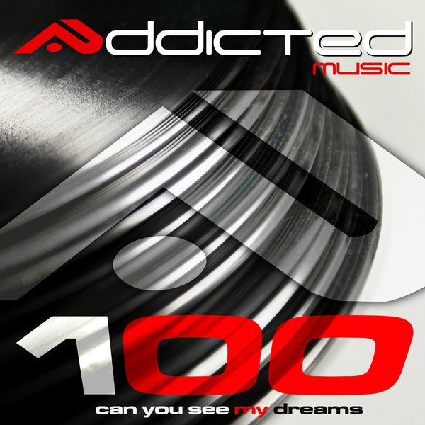 (LC605) Addicted Music 100 – Can You See My Dreams