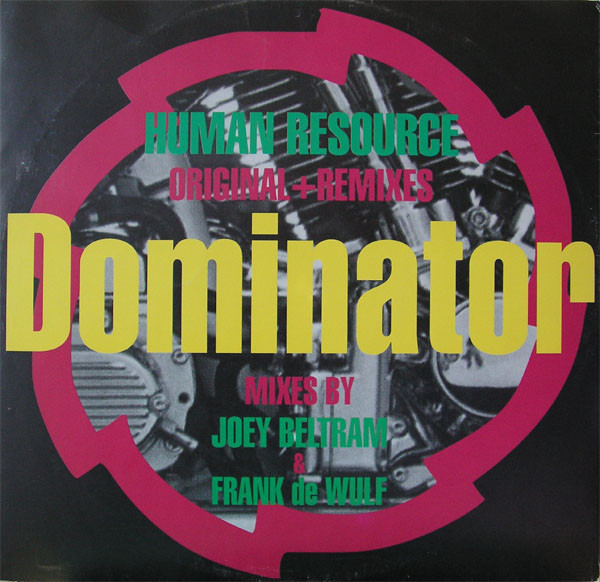 (SZ0100) Human Resource ‎– Dominator (Original & Remixes)