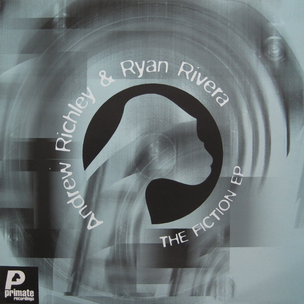 (26256) Andrew Richley & Ryan Rivera ‎– The Fiction EP