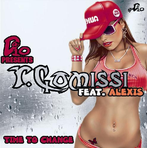 (19533) D10 Presents T.Comissi Feat Alexis – Time To Change