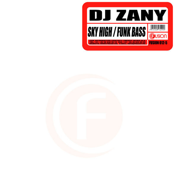 (2525) DJ Zany ‎– Sky High / Funk Bass