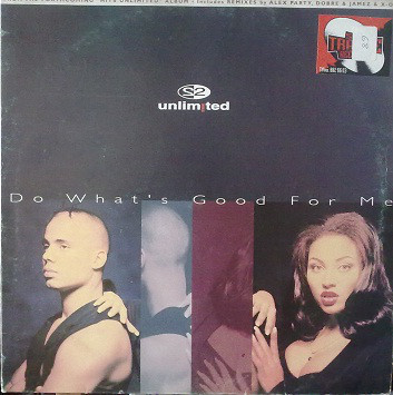 (22531) 2 Unlimited ‎– Do What's Good For Me