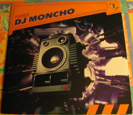 (FR283) DJ Moncho ‎– Fucked