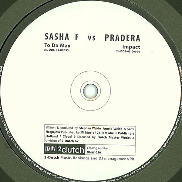 (26465) Sasha F Vs Pradera ‎– To Da Max / Impact
