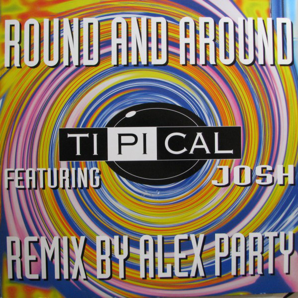 (CUB2038) Ti.Pi.Cal. Featuring Josh ‎– Round And Around (Remix)