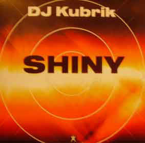 (24801) DJ Kubrik ‎– Shiny