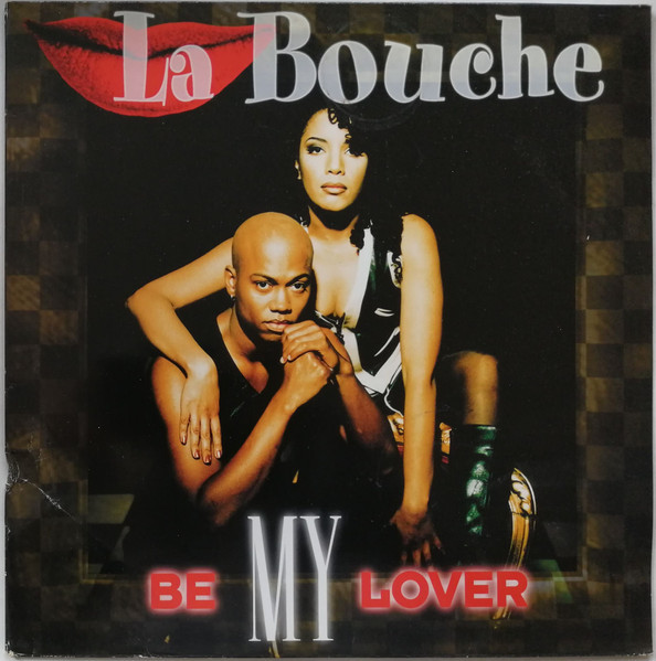 (A1119) La Bouche ‎– Be My Lover