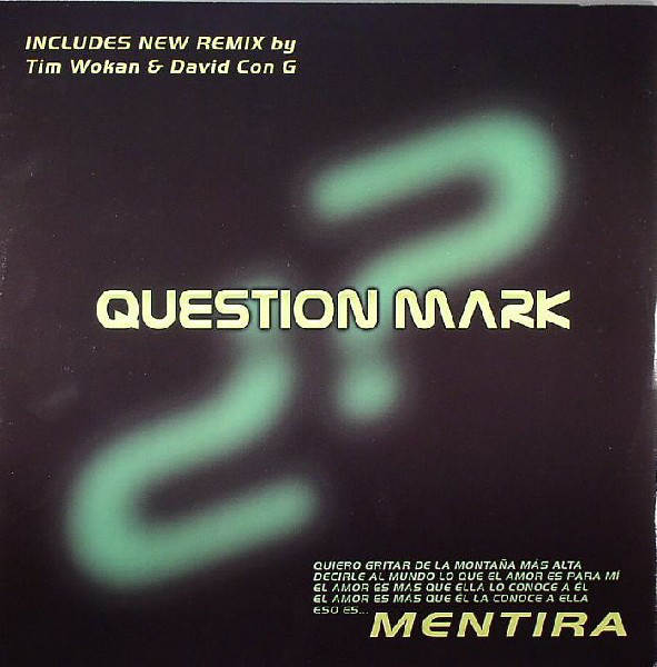 (1022) Question Mark ‎– Mentira E.P.