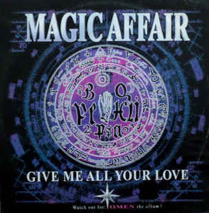 (K97) Magic Affair ‎– Give Me All Your Love