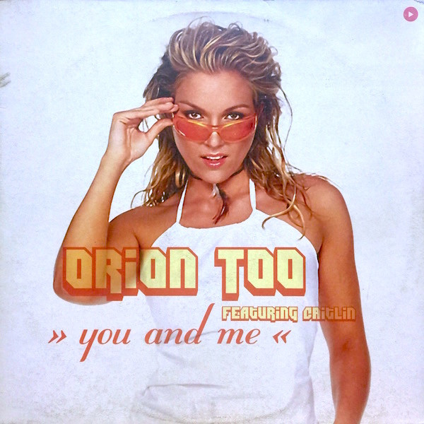 (ANT43B) Orion Too Featuring Caitlin ‎– You And Me