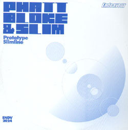 (1241) Phatt Bloke & Slim* ‎– Prototype / Slimline